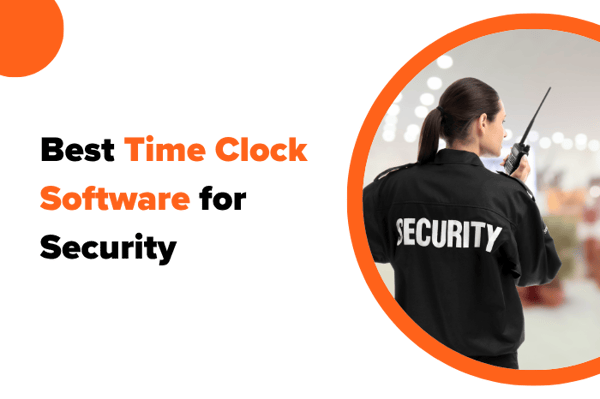 Best Time Clock Software for Security in 2026