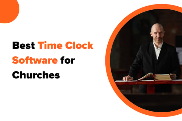 Best Time Clock Software for Churches in 2026