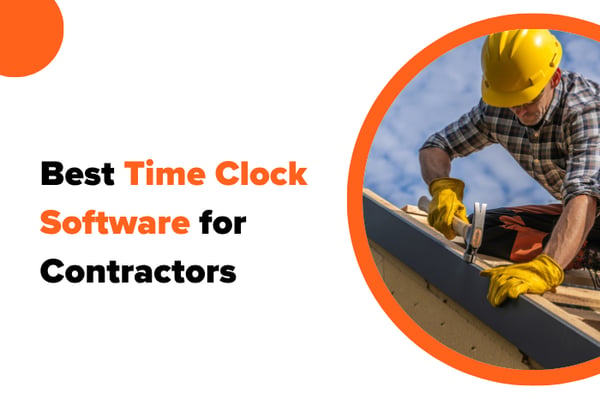 Best Time Clock Software for Contractors in 2026