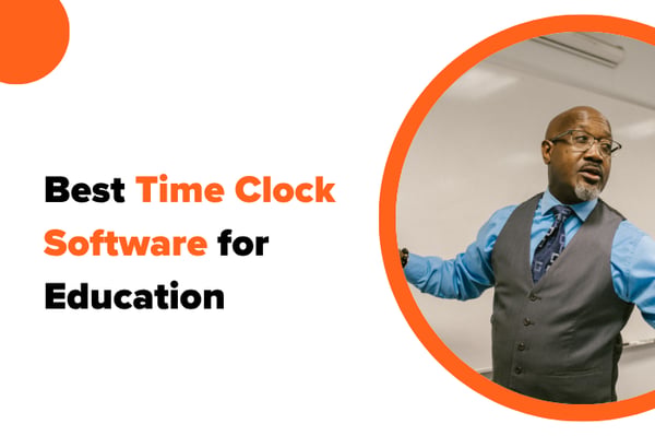 Best Time Clock Software for Education in 2026