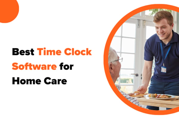 Best Time Clock Software for Home Care in 2026