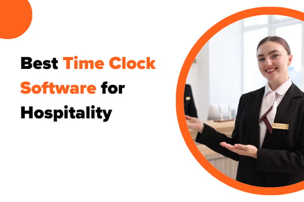 Best Time Clock Software for Hospitality in 2026