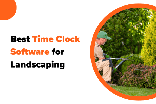 Best Time Clock Software for Landscaping in 2026