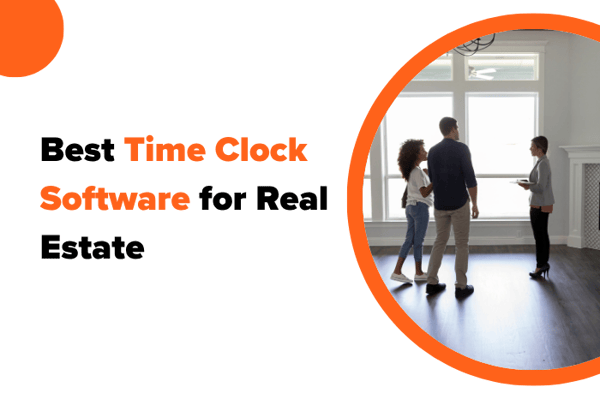 Best Time Clock Software for Real Estate in 2026