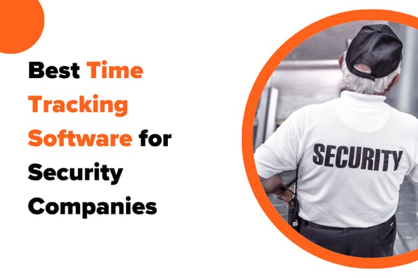 Best Time Tracking Software for Security Companies in 2026