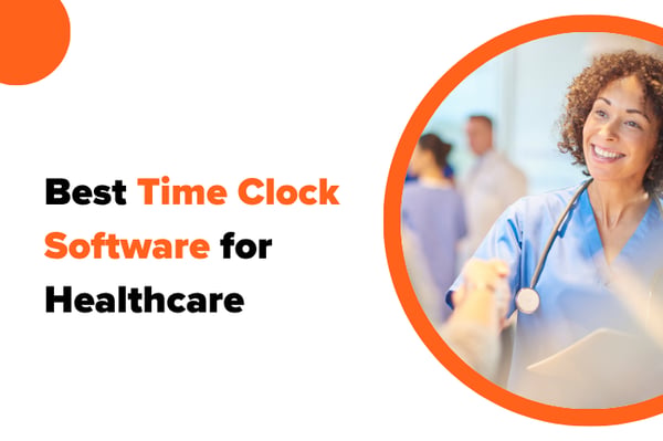 Best Time Clock Software for Healthcare in 2026