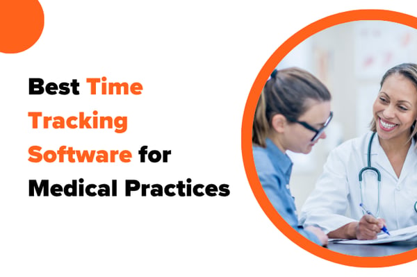 Best Time Tracking Software for Medical Practices in 2026