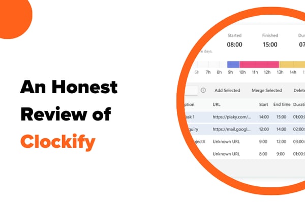 An Honest Review of Clockify: Pros, Cons, Features, and Pricing Breakdown