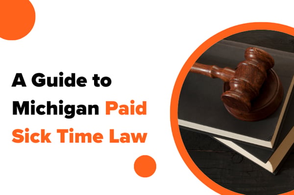 The Michigan Earned Sick Time Law Simplified