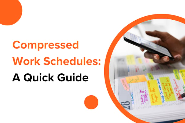 Compressed Work Schedules: A Quick Guide