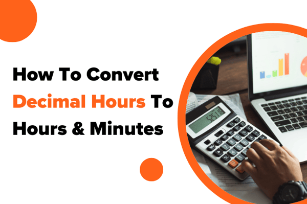 How to Convert Decimal Hours to Hours and Minutes