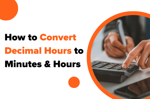 How to Convert Decimal Hours to Minutes and Hours