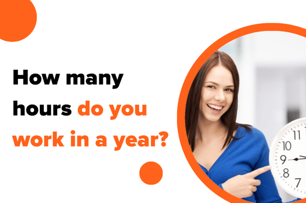 How Many Hours Do You Work in a Year?