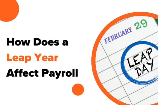 How Does a Leap Year Affect Payroll