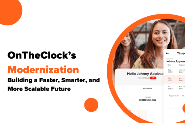 OnTheClock’s Modernization Sets the Stage for Growth and Innovation