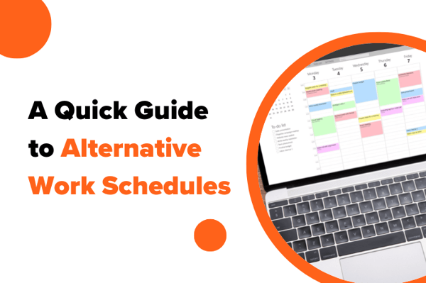 Alternative Work Schedules: A Quick Guide