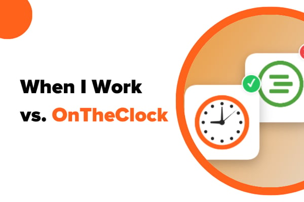 When I Work vs. OnTheClock: Which Time Tracking Software Is Right for Your Business?