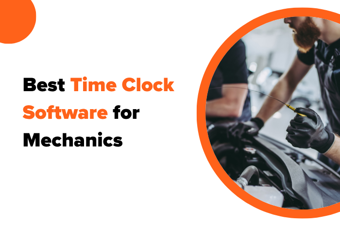 Best Time Clock Software for Mechanics in 2026