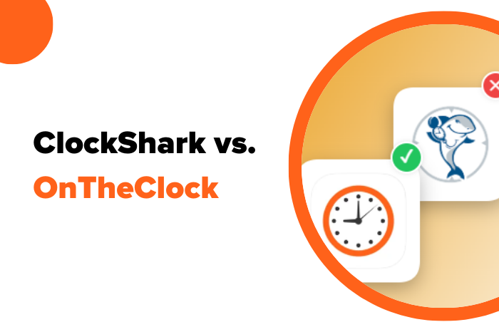 ClockShark vs. OnTheClock: Which Time Tracking Software Is Right for Your Business?