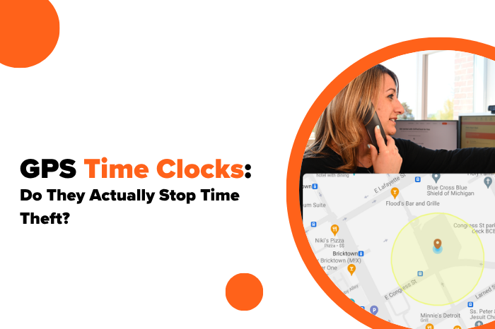 GPS Time Clocks: Do They Actually Stop Time Theft?