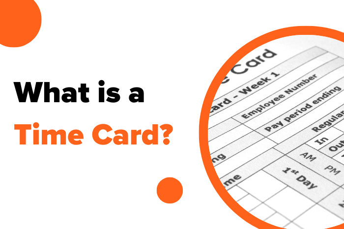 What is a time card?